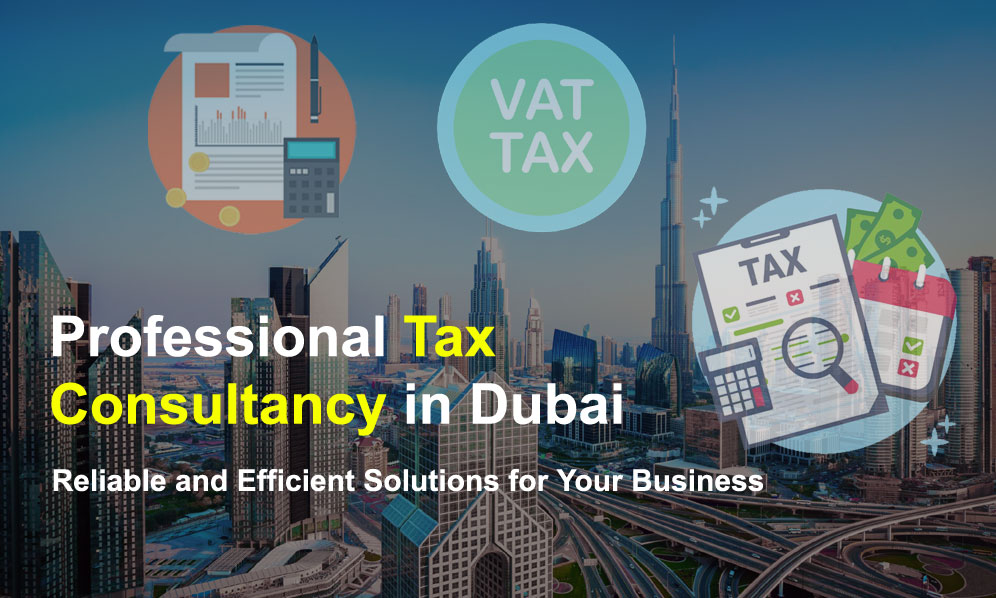 Professional Tax Consultancy in Dubai