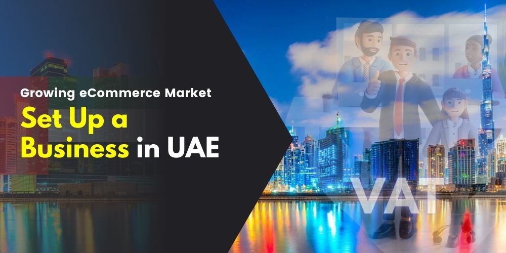 Set Up a Business in the UAE